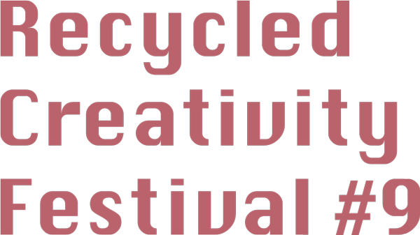 Recycled Creativity Festival 2017